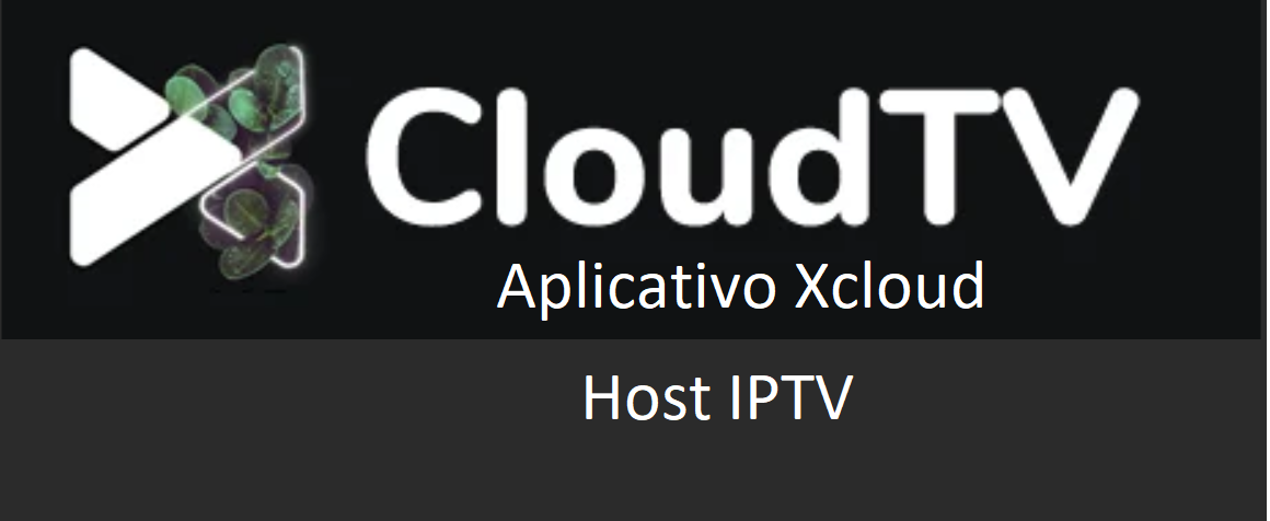 Xcloud TV - App IPTV para iPhone e iPad